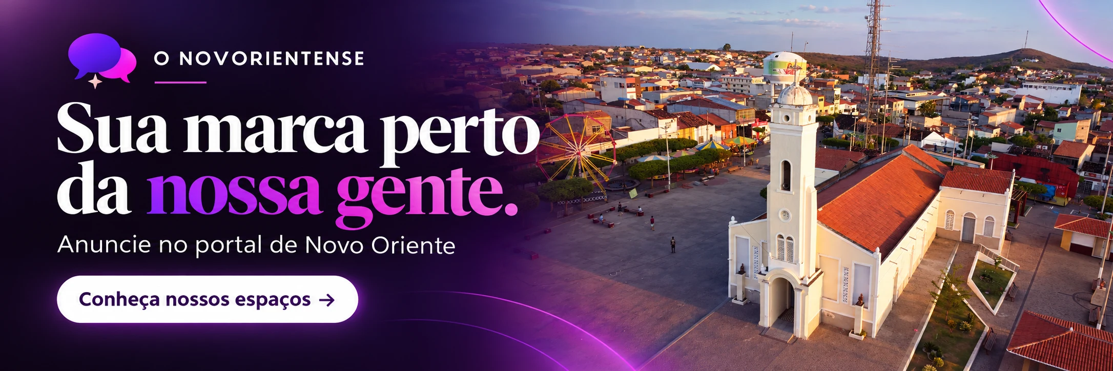 Sua marca perto da nossa gente. Anuncie no portal O Novorientense.